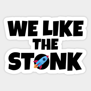 We Like Stonk Funny Meme Stock Rocket Sticker